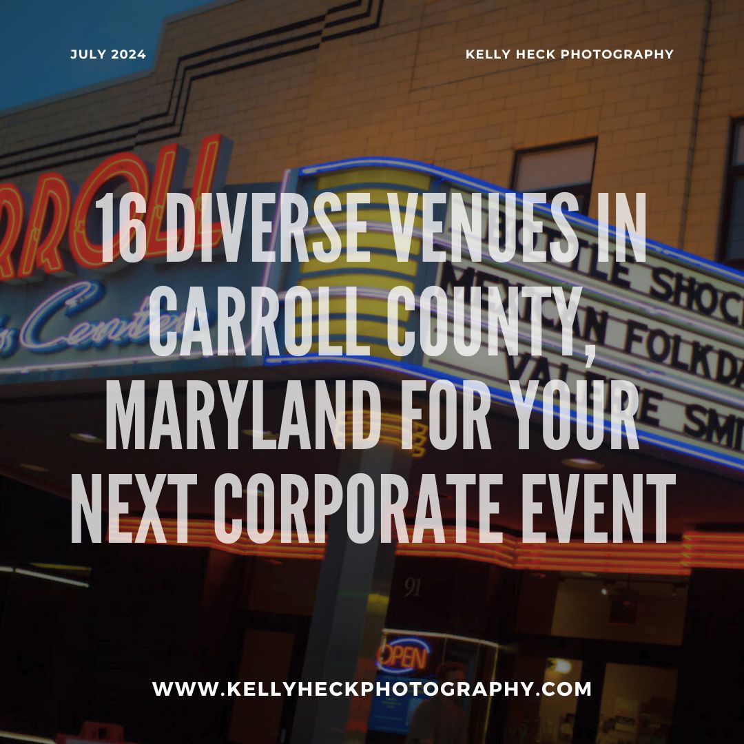 16 Diverse Venues in Carroll County, Maryland for Your Next Corporate Event