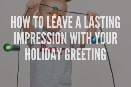 How to Leave a Lasting Impression with Your Holiday Greeting by Kelly Heck Photography