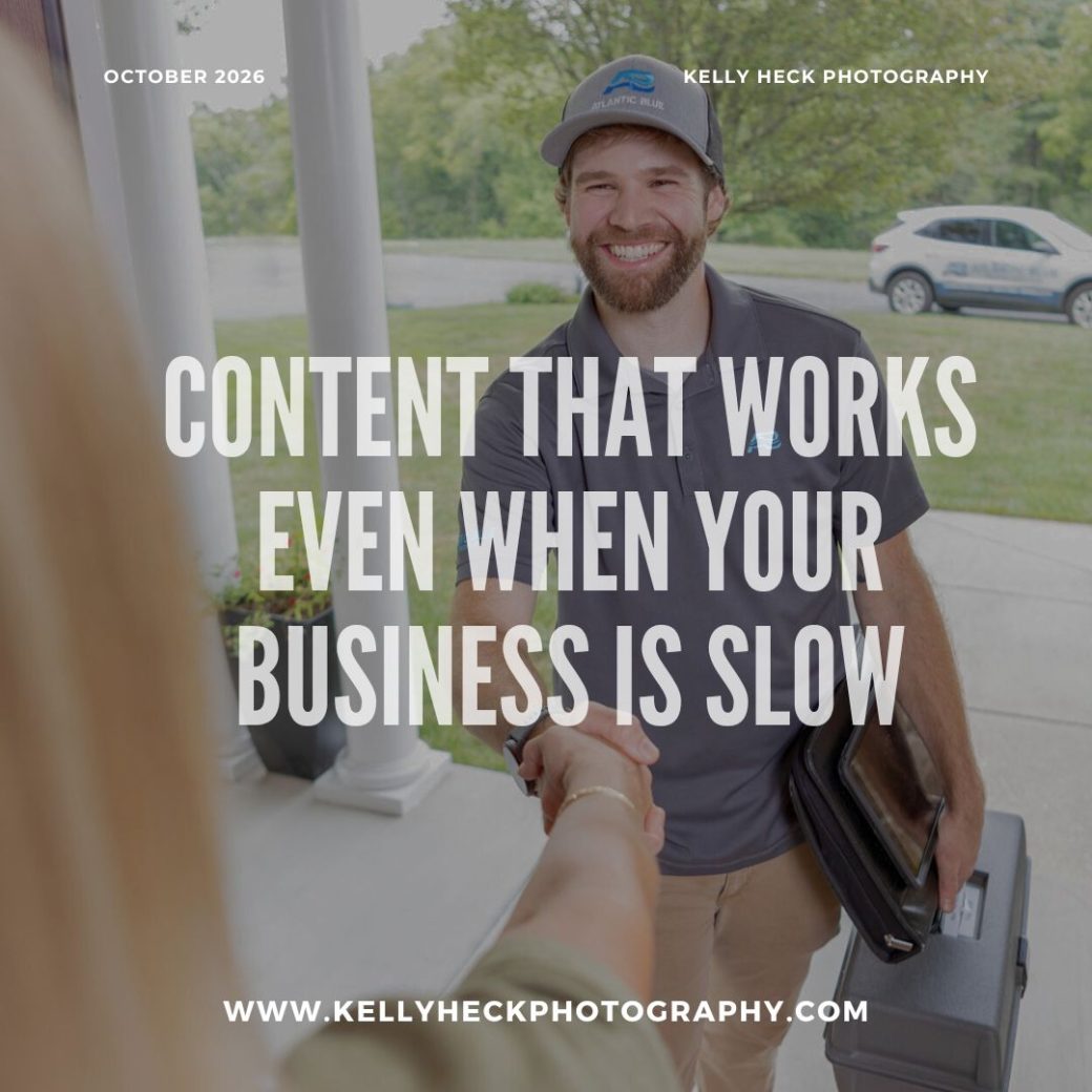 Content That Works Even When Your Business Is Slow by Kelly Heck Photography