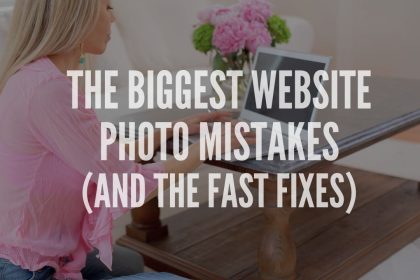 The Biggest Website Photo Mistakes (And the Fast Fixes) by Kelly Heck Photography
